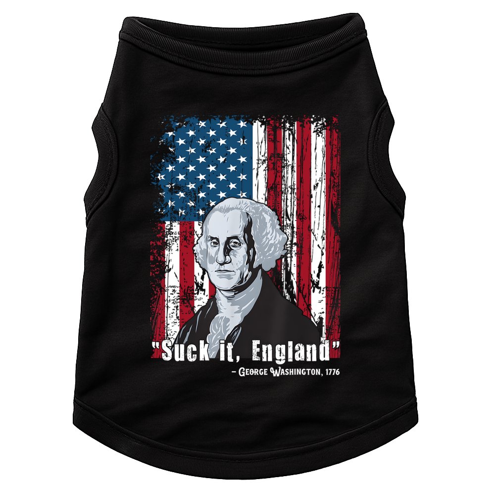 Suck It England Funny 4th Of July George Washington 1776 Doggie Tank