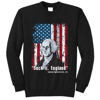 Suck It England Funny 4th Of July George Washington 1776 Sweatshirt