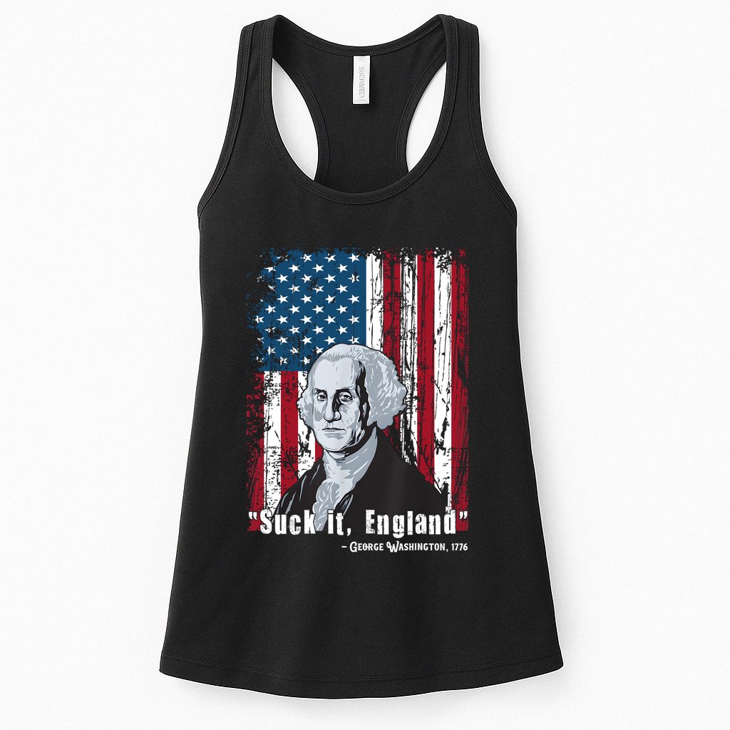 Suck It England Funny 4th Of July George Washington 1776 Womens Tank Top