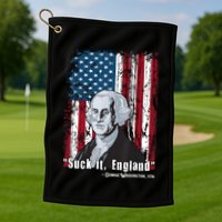 Suck It England Funny 4th Of July George Washington 1776 Golf Towel