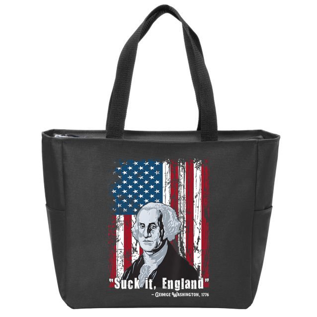Suck It England Funny 4th Of July George Washington 1776 Zip Tote Bag