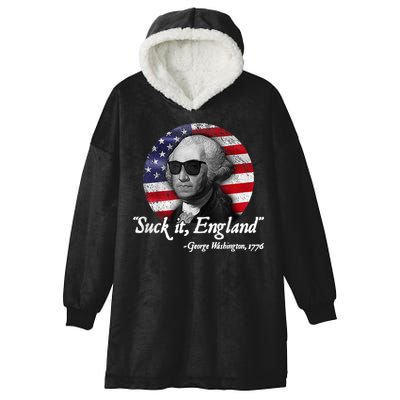 Suck It England Funny 4th Of July George Washington 1776 Hooded Wearable Blanket