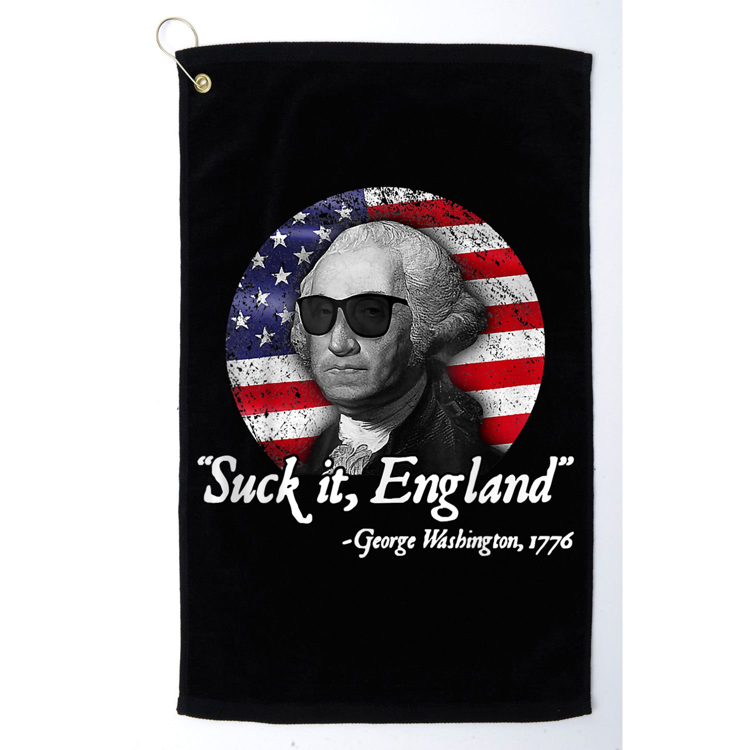 Suck It England Funny 4th Of July George Washington 1776 Golf Towel
