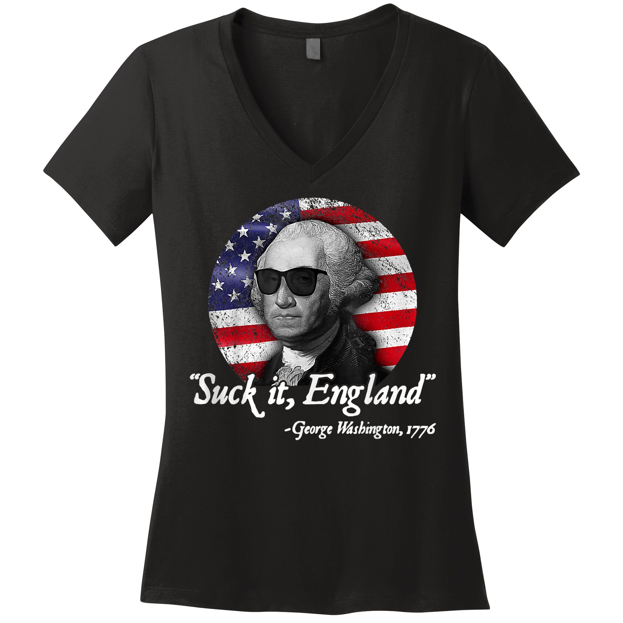 Suck It England Funny 4th Of July George Washington 1776 Women's V-Neck T-Shirt