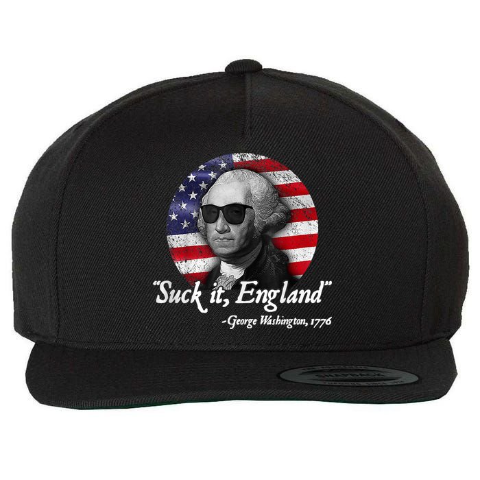 Suck It England Funny 4th Of July George Washington 1776 Wool Snapback Cap