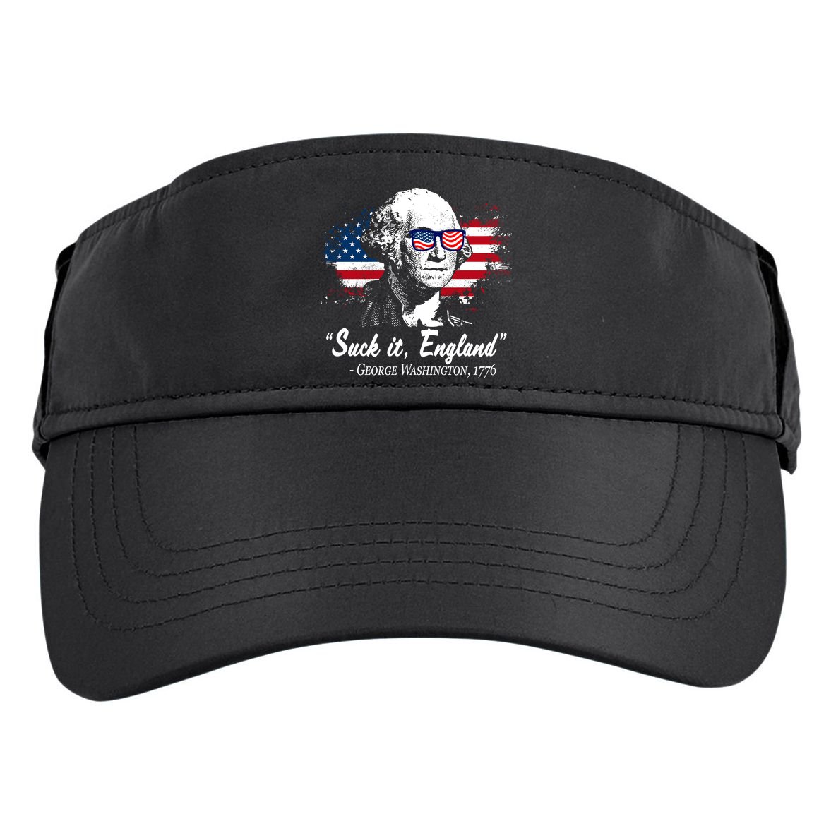 Suck It England Funny 4th Of July George Washington 1776 Adult Drive Performance Visor