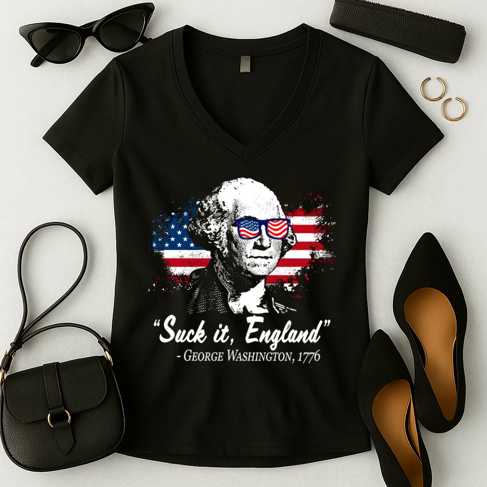 Suck It England Funny 4th Of July George Washington 1776 Women's V-Neck T-Shirt