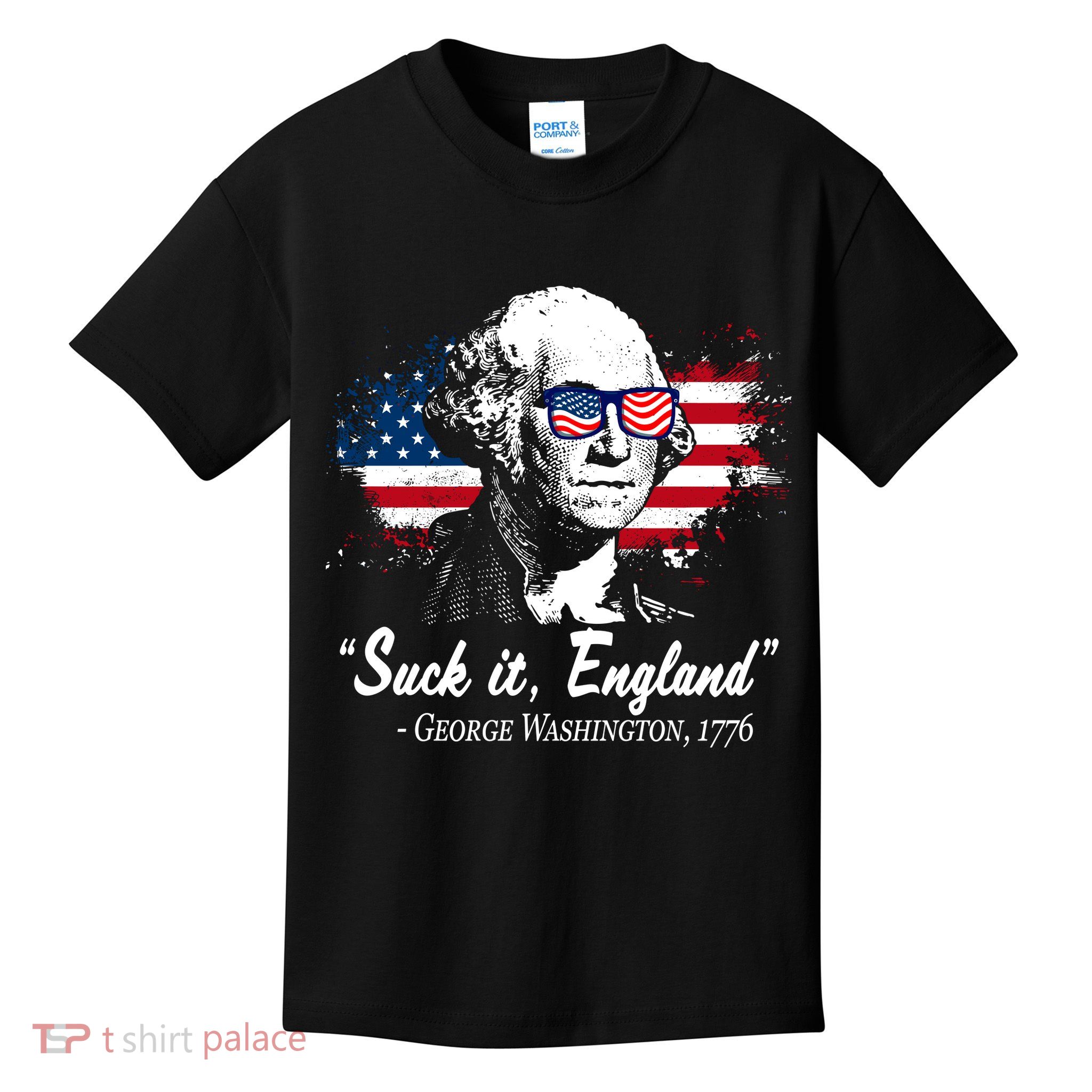 Suck It England Funny 4th Of July George Washington 1776 Kids T-Shirt