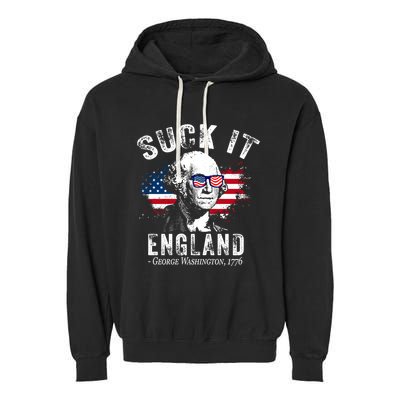 Suck It England Funny 4th Of July George Washington 1776 Garment-Dyed Fleece Hoodie