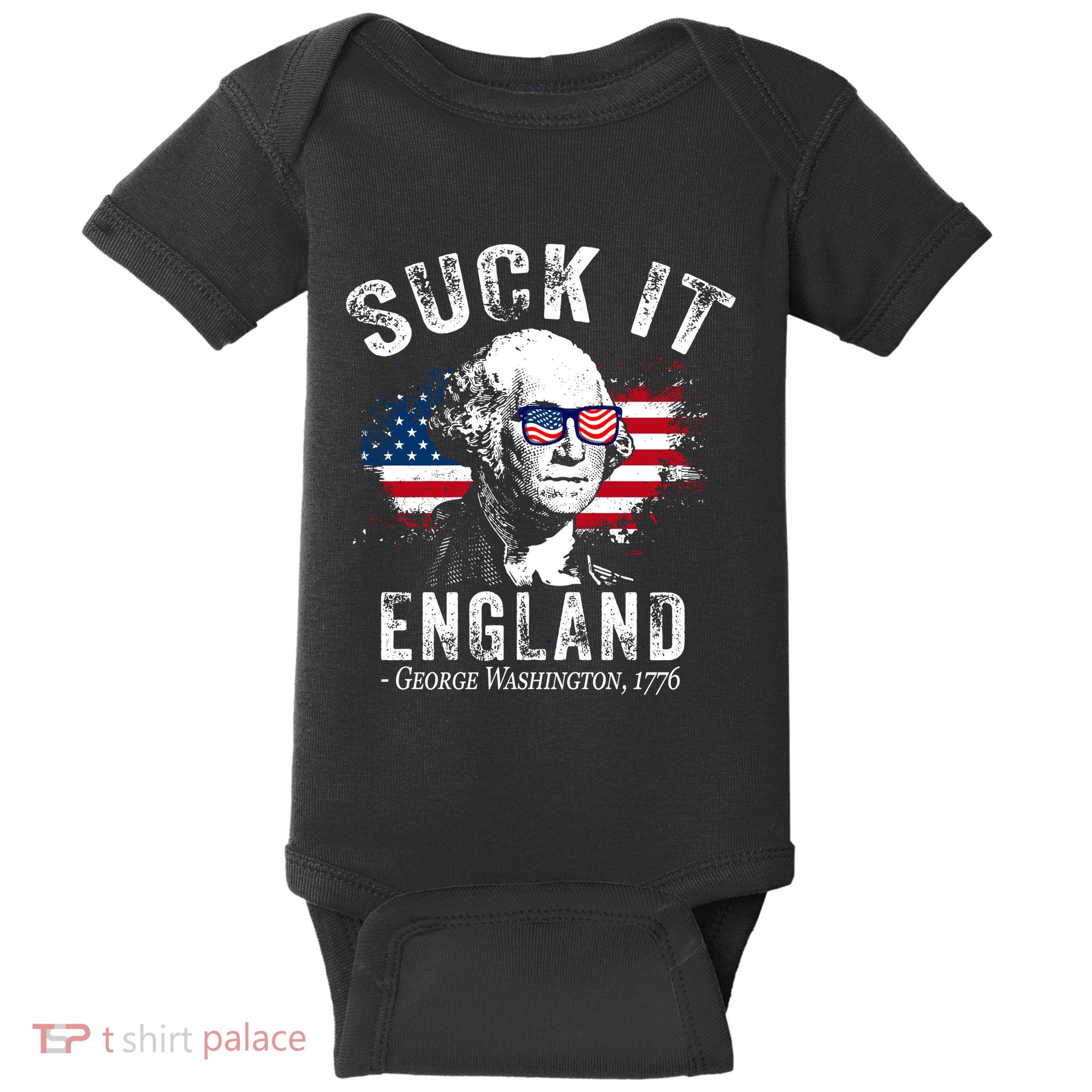 Suck It England Funny 4th Of July George Washington 1776 Baby Bodysuit