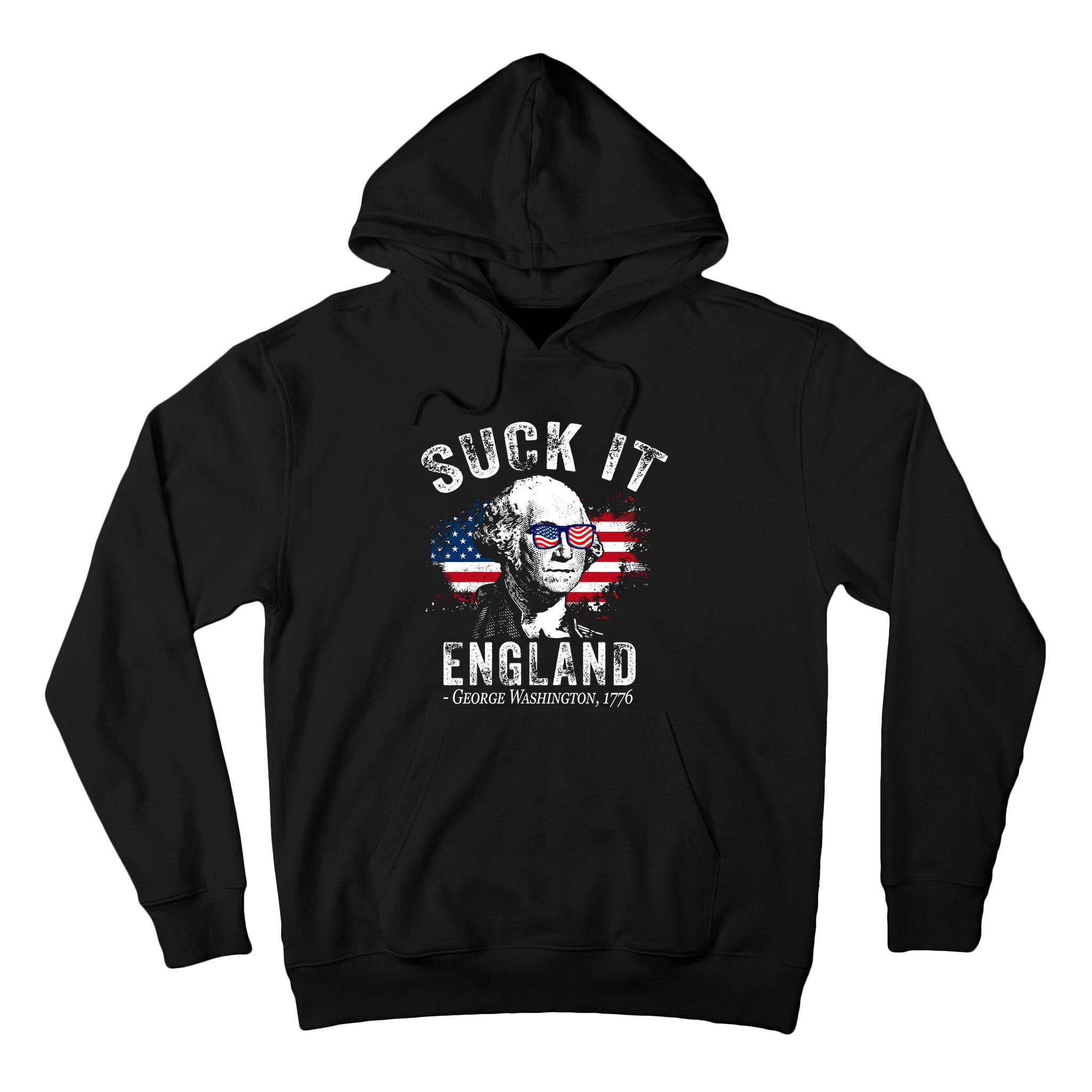 Suck It England Funny 4th Of July George Washington 1776 Tall Hoodie