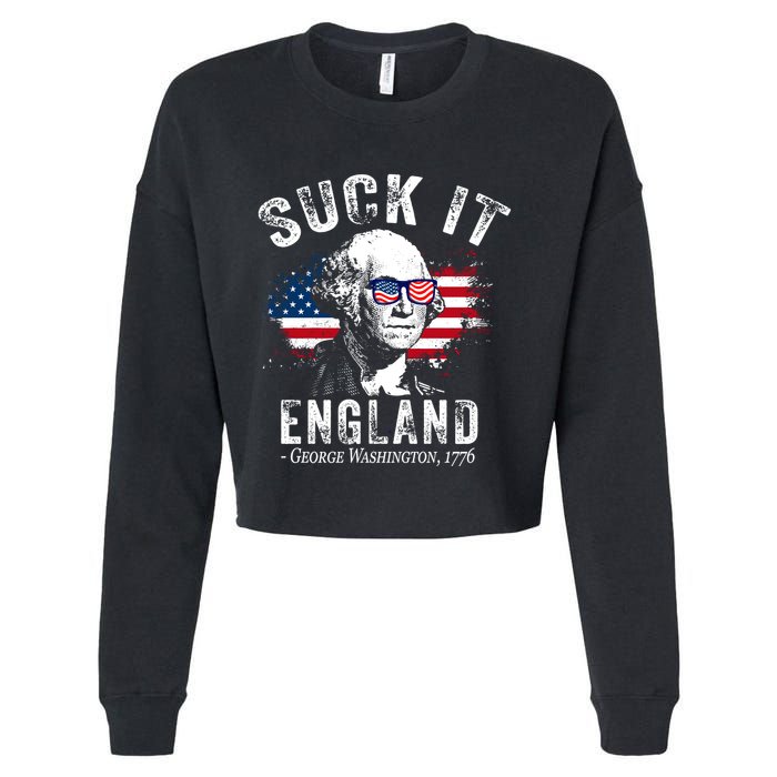 Suck It England Funny 4th Of July George Washington 1776 Cropped Pullover Crew