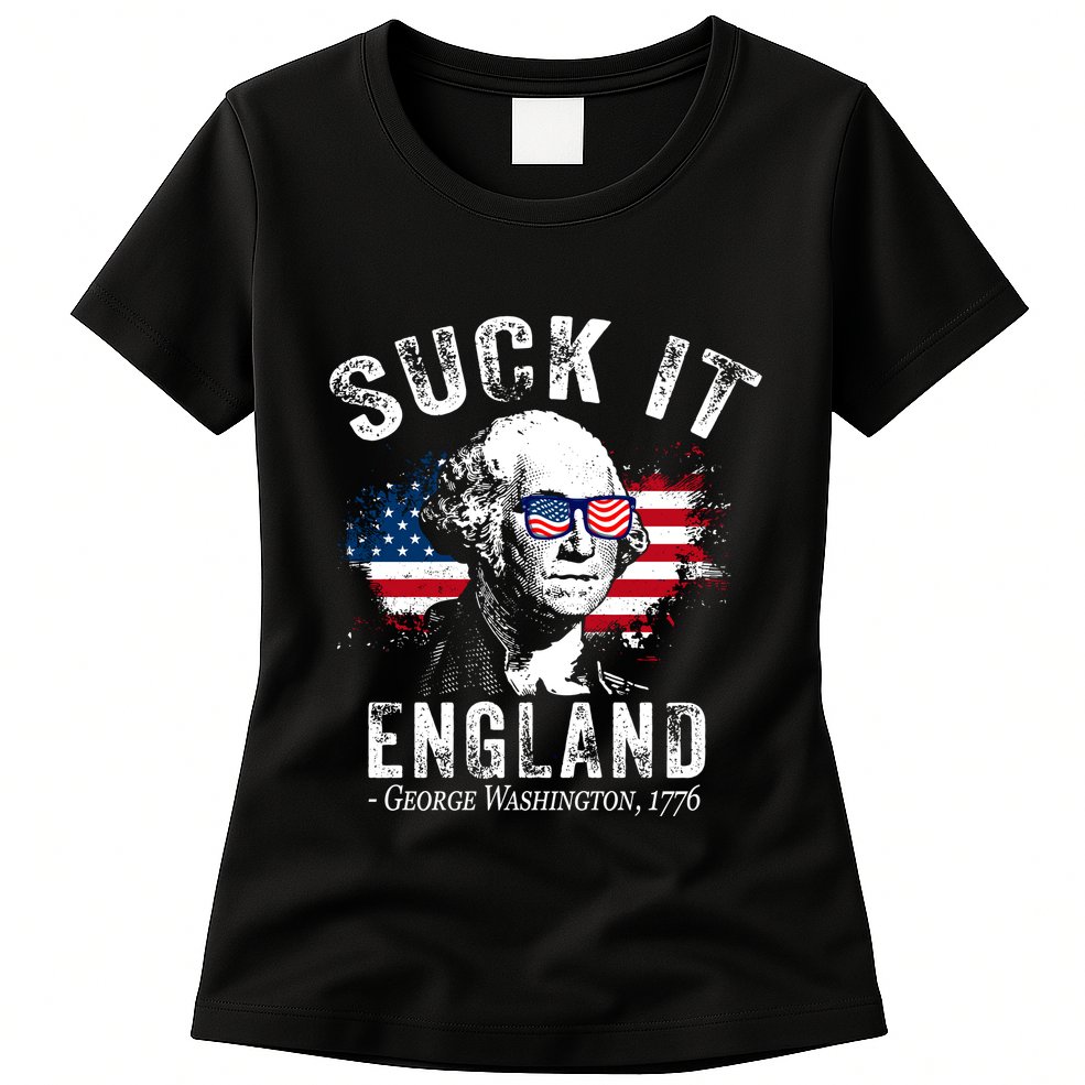 Suck It England Funny 4th Of July George Washington 1776 Womens T-Shirt