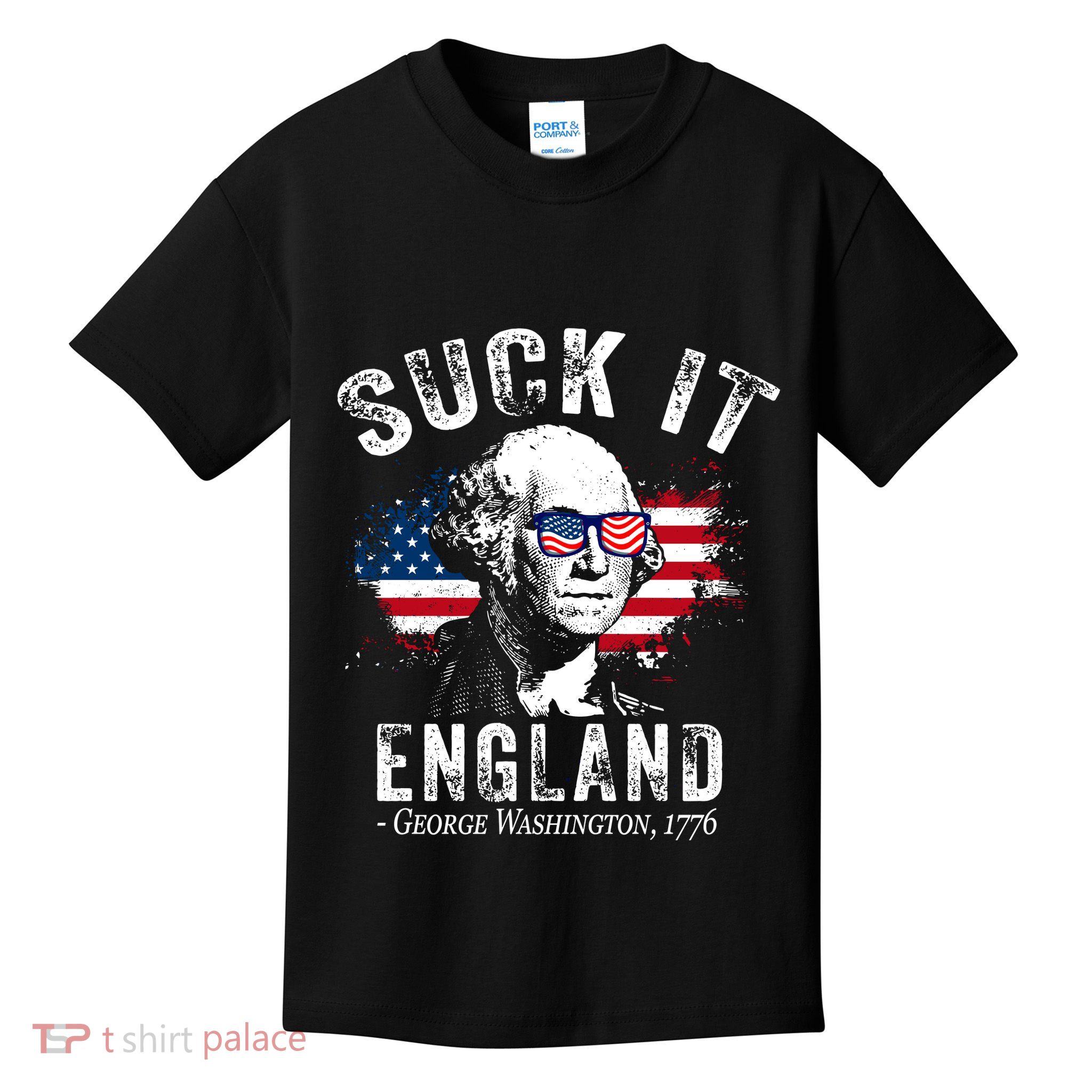 Suck It England Funny 4th Of July George Washington 1776 Kids T-Shirt