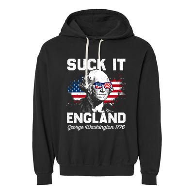 Suck It England Funny 4th Of July George Washington 1776 Garment-Dyed Fleece Hoodie