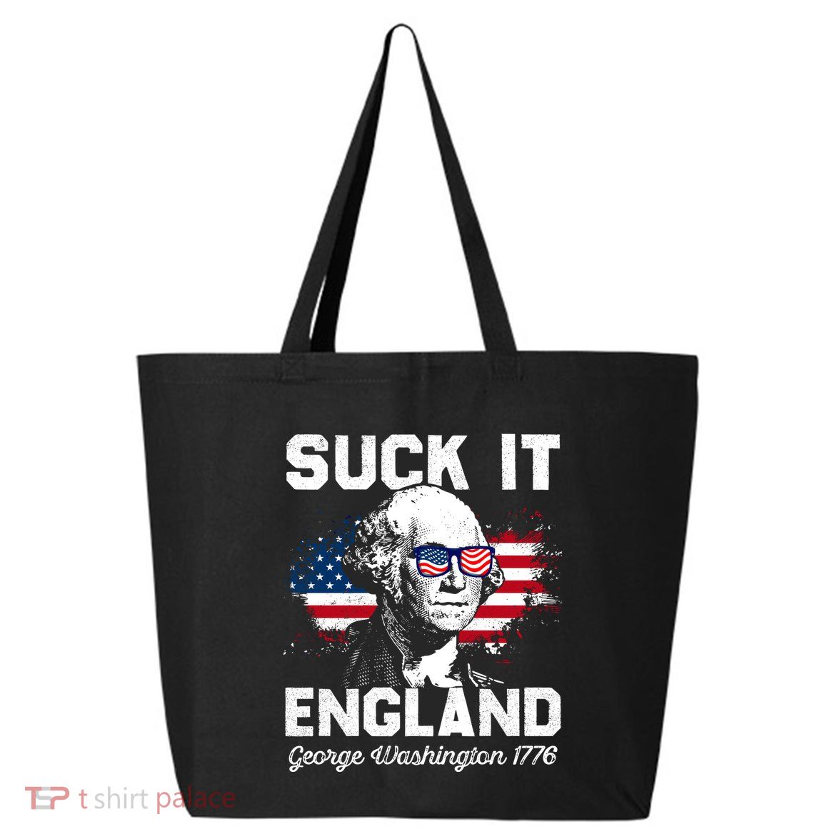 Suck It England Funny 4th Of July George Washington 1776 25L Jumbo Tote