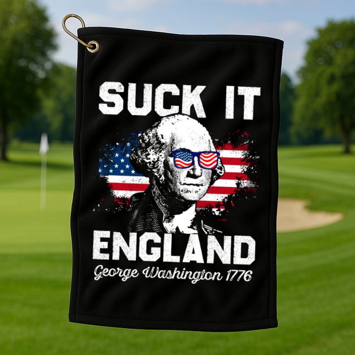 Suck It England Funny 4th Of July George Washington 1776 Golf Towel