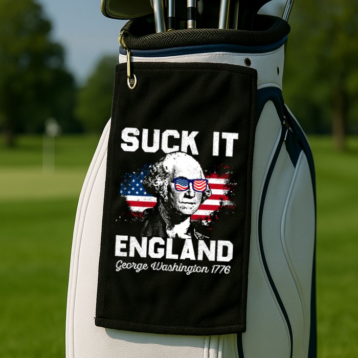Suck It England Funny 4th Of July George Washington 1776 Golf Towel