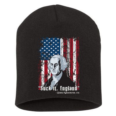 Suck It England Funny 4th Of July George Washington 1776 Short Acrylic Beanie