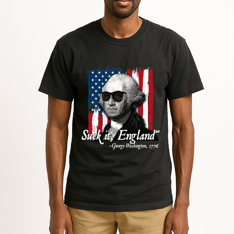 Suck It England Funny George Washington Usa Flag 4th Of July Tall T-Shirt