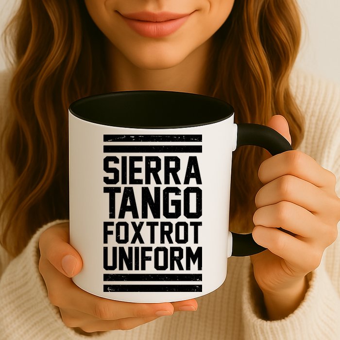 Sierra Tango Foxtrot Uniform STFU Mug