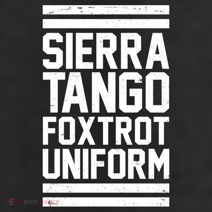 Sierra Tango Foxtrot Uniform STFU 11oz C Handle Ceramic Mug