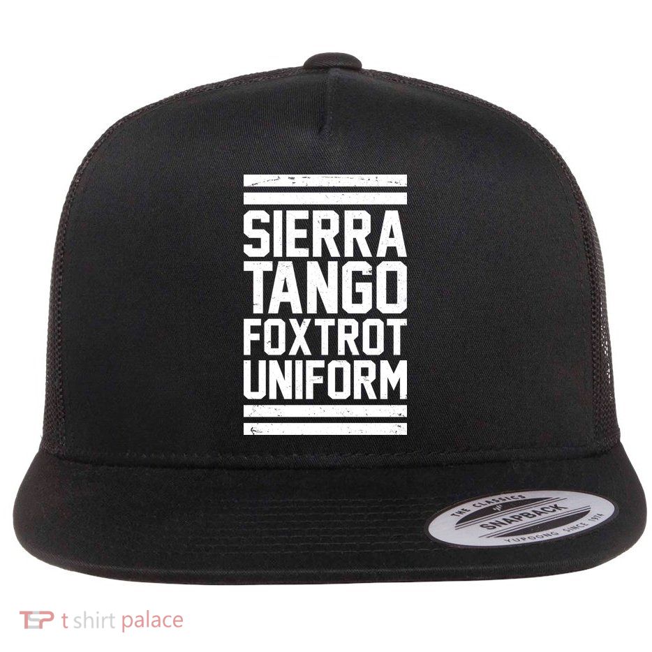 Sierra Tango Foxtrot Uniform STFU Flatbill Hat