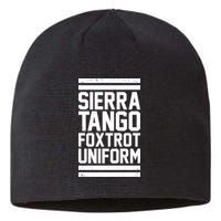 Sierra Tango Foxtrot Uniform STFU Sustainable Beanie