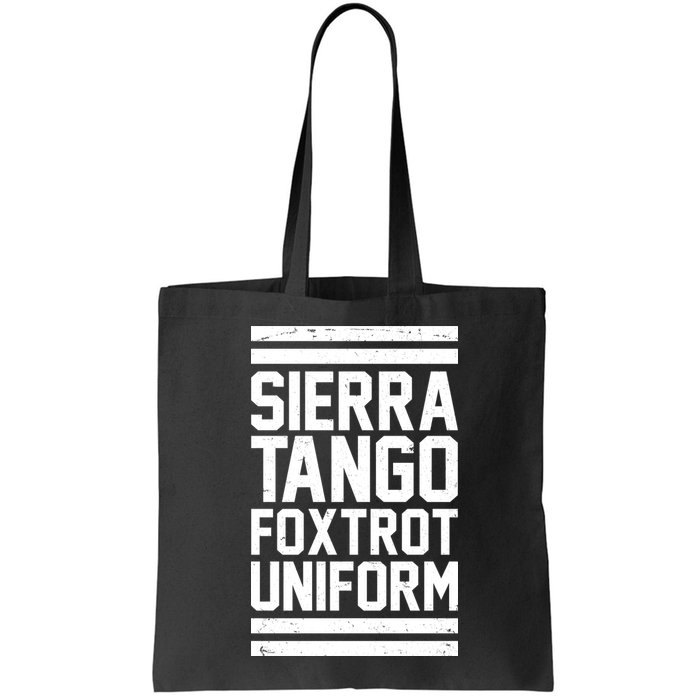 Sierra Tango Foxtrot Uniform STFU Bag