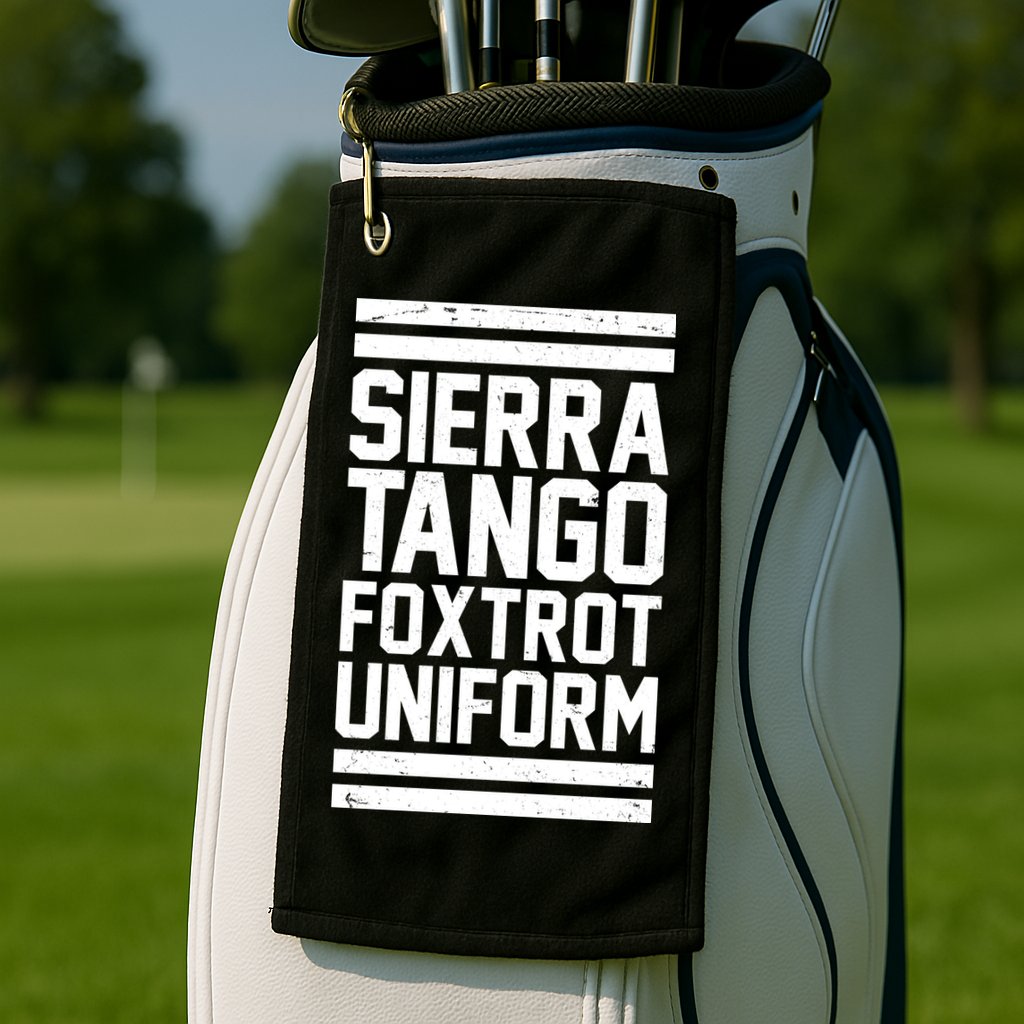 Sierra Tango Foxtrot Uniform STFU Golf Towel