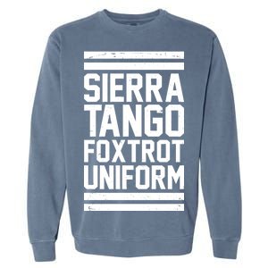 Sierra Tango Foxtrot Uniform STFU Garment-Dyed Sweatshirt