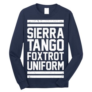 Sierra Tango Foxtrot Uniform STFU Long Sleeve Shirt