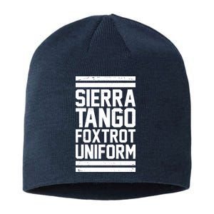 Sierra Tango Foxtrot Uniform STFU Sustainable Beanie