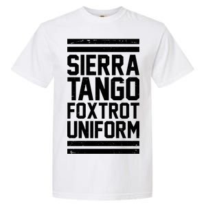 Sierra Tango Foxtrot Uniform STFU Garment-Dyed Heavyweight T-Shirt