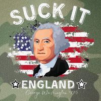 Suck It Funny England 4th of July George Washington Legacy Tie Dye Trucker Hat