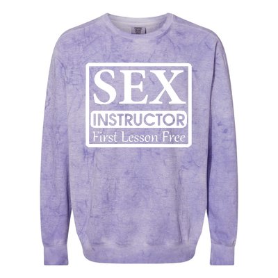 Sex Instructor First Free Lesson Colorblast Crewneck Sweatshirt