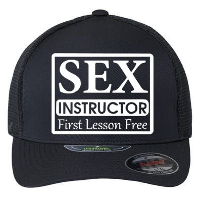 Sex Instructor First Free Lesson Flexfit Unipanel Trucker Cap