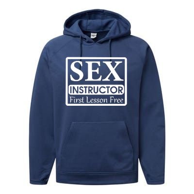 Sex Instructor First Free Lesson Performance Fleece Hoodie