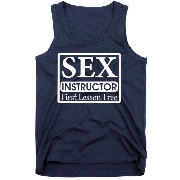 Sex Instructor First Free Lesson Tank Top