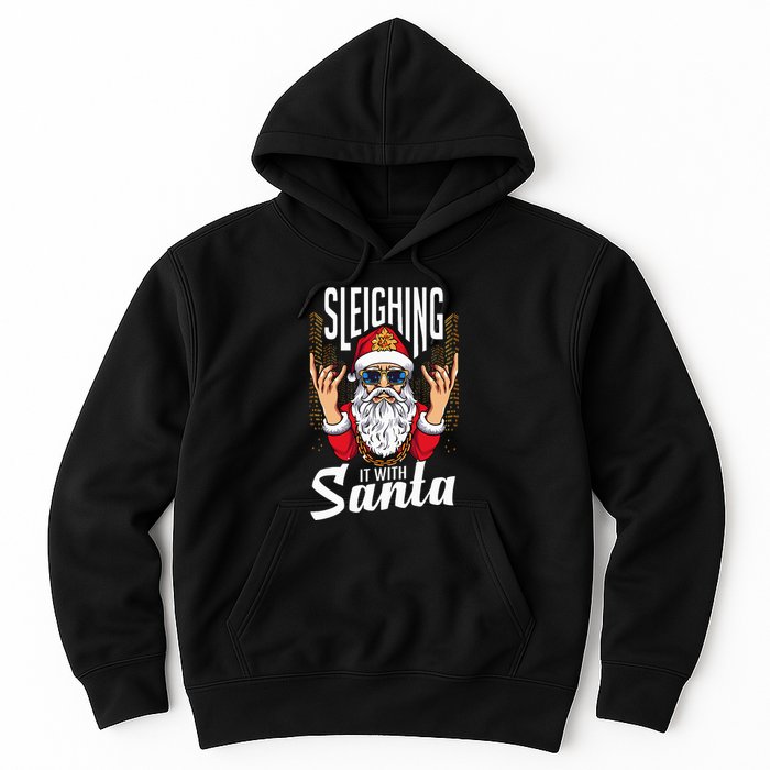 Sleighin It Funny Christmas Pun Sleighing Santa Hoodie