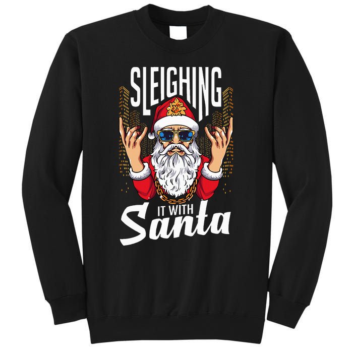 Sleighin It Funny Christmas Pun Sleighing Santa Sweatshirt