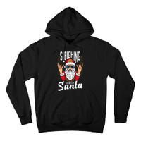 Sleighin It Funny Christmas Pun Sleighing Santa Tall Hoodie