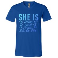 She Is Fierce Strong Brave Full Of Fire Motivational Great Gift V-Neck T-Shirt