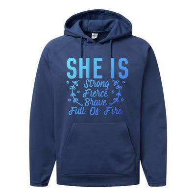 She Is Fierce Strong Brave Full Of Fire Motivational Great Gift Performance Fleece Hoodie