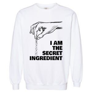 Secret Ingredient Funny Cooking Cook Chef Garment-Dyed Sweatshirt