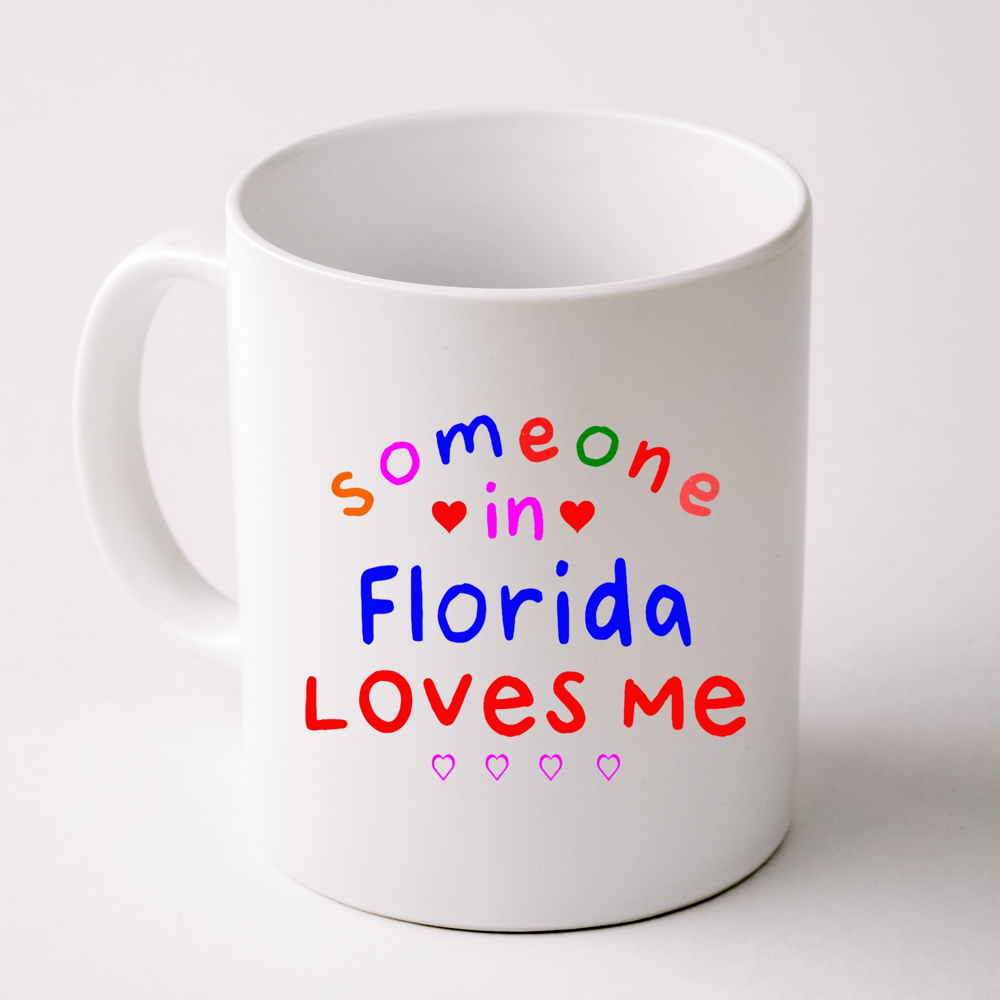Someone In Florida Loves Me Mug