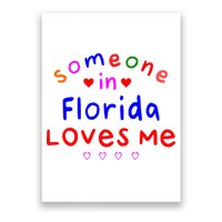 Someone In Florida Loves Me Poster