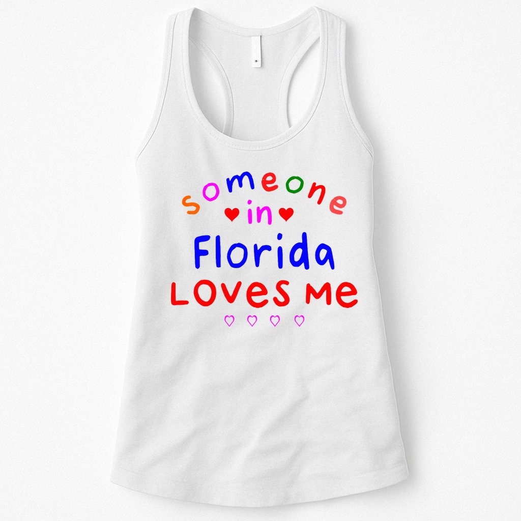 Someone In Florida Loves Me Womens Tank Top