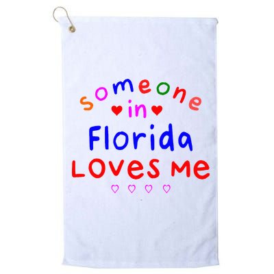 Someone In Florida Loves Me Golf Towel