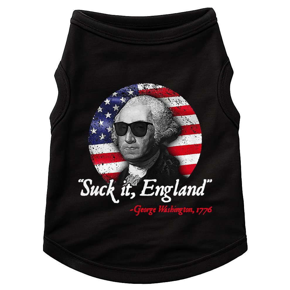 Suck It Funny England 4th of July George Washington Funny Doggie Tank